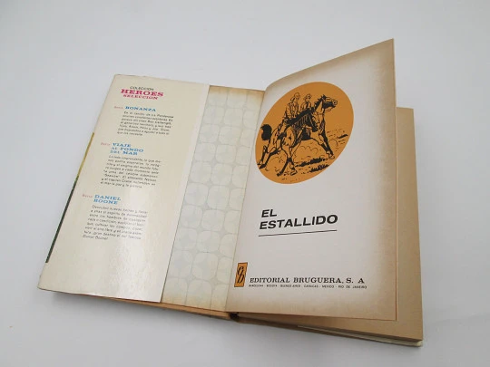 Bonanza, el estallido. Libro juvenil ilustrado. Héroes Selección. Editorial Bruguera, 1969