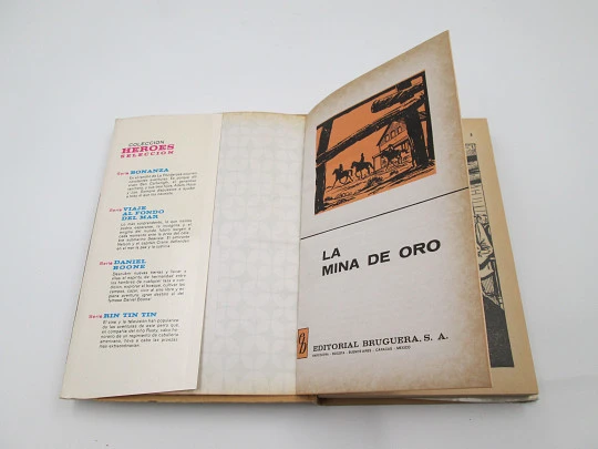 Bonanza, la mina de oro. Libro juvenil ilustrado. Héroes Selección. Bruguera, 1969