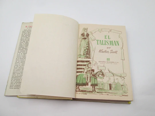 El talismán. Walter Scott. Libro ilustrado. Colección Historias. Bruguera, 1958