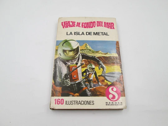 La isla de metal libro juvenil ilustrado. Héroes Selección. Editorial Bruguera, 1968