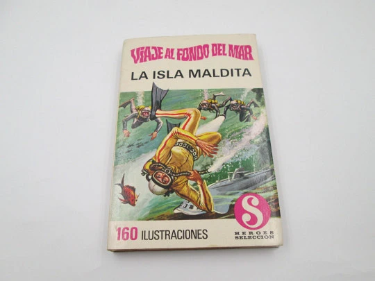 La isla maldita libro juvenil ilustrado. Héroes Selección. Editorial Bruguera, 1972