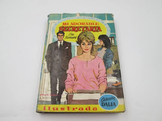 Mi adorable secretaria. Eva Bernard. Libro ilustrado. Colección Dalia. Bruguera, 1961