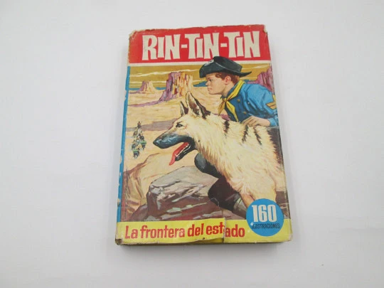 Rin-Tin-Tin, la frontera del estado. Libro juvenil ilustrado. Editorial Bruguera, 1963